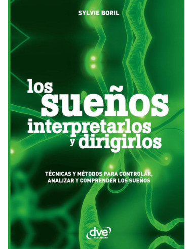 Los sueños interpretarlos y dirigirlos