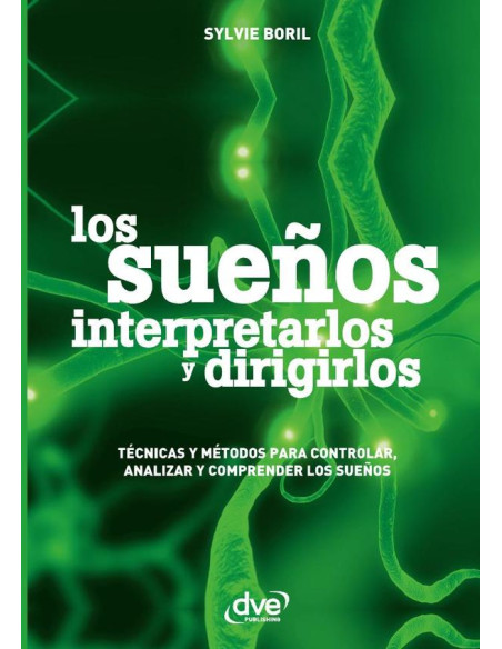 Los sueños interpretarlos y dirigirlos