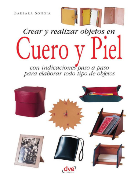 Crear y realizar objetos en cuero y piel