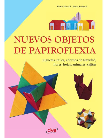 Nuevos objetos de papiroflexia