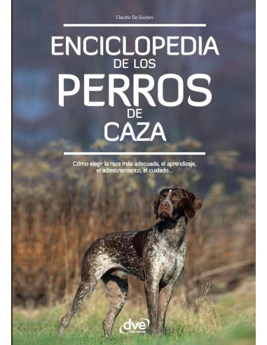 Enciclopedia de los perros de caza