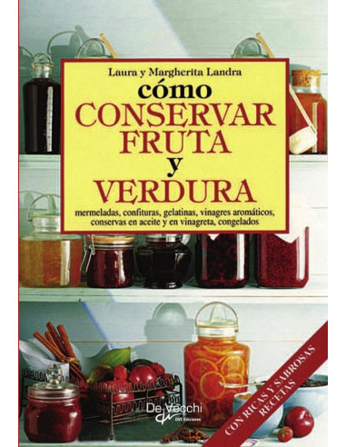 Cómo conservar fruta y verdura