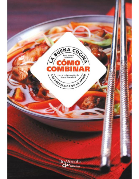 La buena cocina, cómo combinar