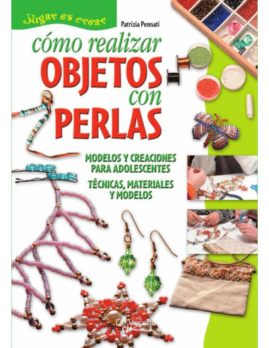 Cómo realizar objetos con perlas