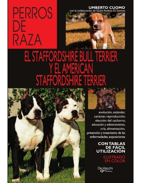 El staffordshire bull terrier y el american staffordshire terrier