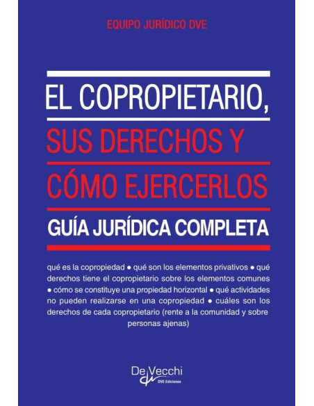 El copropietario, sus derechos y cómo ejercerlos