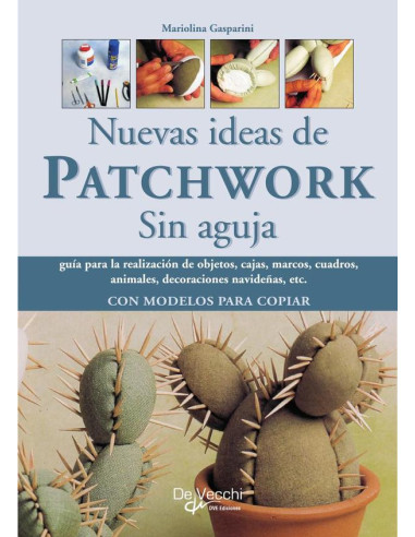 Nuevas ideas de patchwork sin aguja