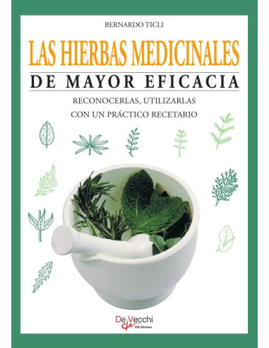 Las hierbas medicinales de mayor eficacia