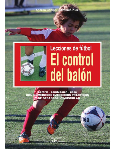 Lecciones de fútbol. El control del balón 