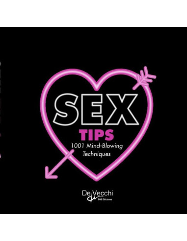 Sex tips. 1001 mind-blowing techniques