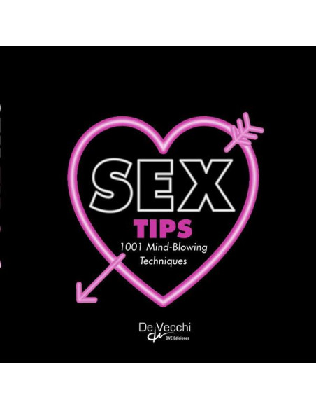 Sex tips. 1001 mind-blowing techniques