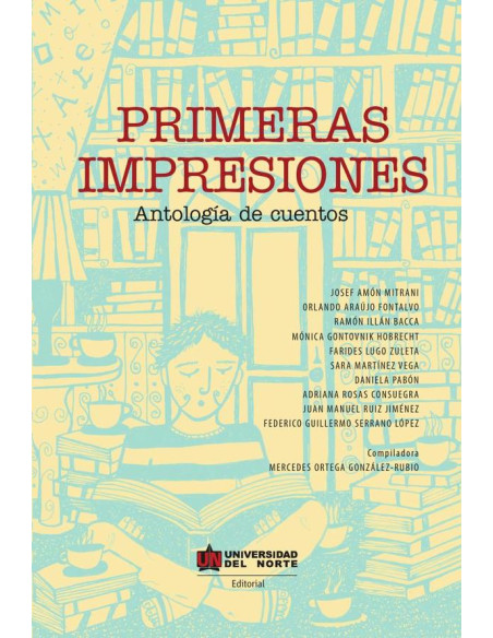 Primeras impresiones:Antología de cuentos