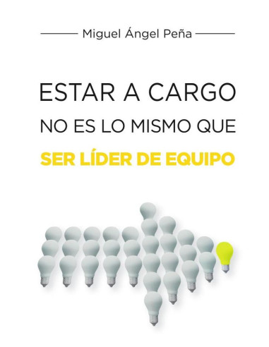 Estar a cargo no es lo mismo que ser líder de equipo 