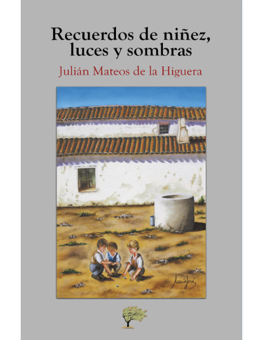 Recuerdos de niñez, luces y sombras