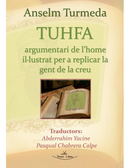 Tuhfa:Argumentari de l’home il•lustrat per a replicar la gent de la creu