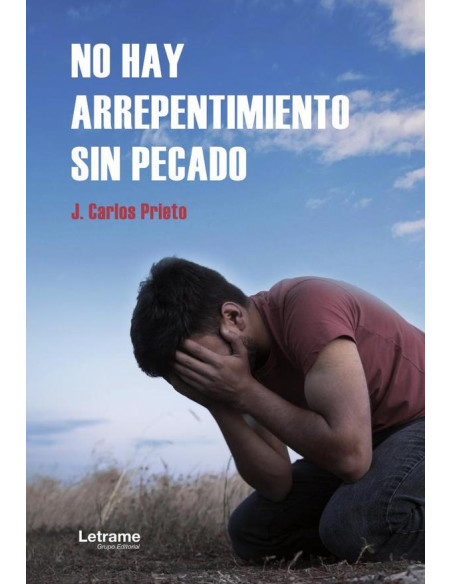 No hay arrepentimiento sin pecado