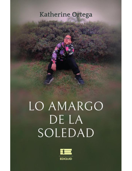 Lo amargo de la soledad