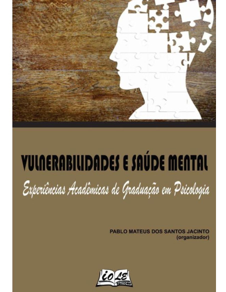 Vulnerabilidades E Saúde Mental: Experiências Acadêmicas De Graduação Em Psicologia