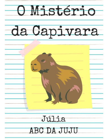 O Mistério Da Capivara