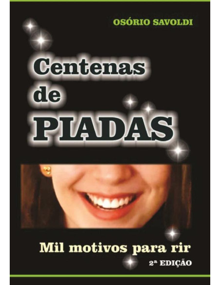 Centenas De Piadas:Mil motivos para rir