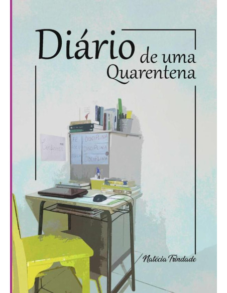 Diário De Uma Quarentena