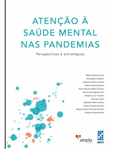 Atenção À Saúde Mental Nas Pandemias:Perspectivas e estratégias