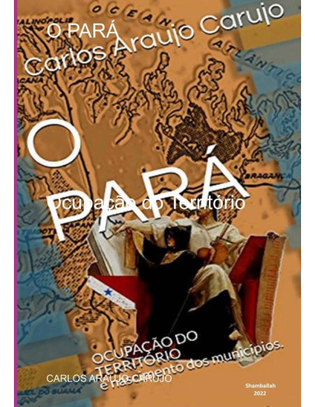 O Pará:Ocupação do Território