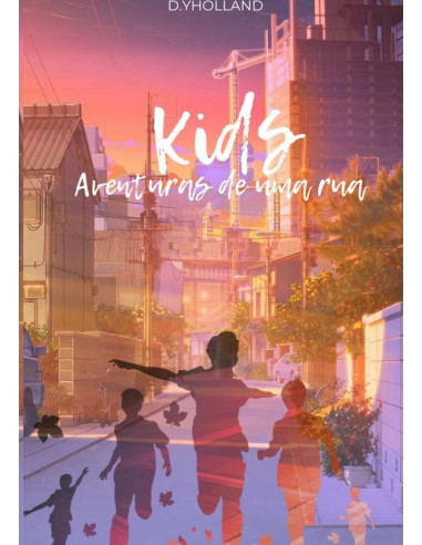 Kids: Aventuras De Uma Rua:Primeira Temporada