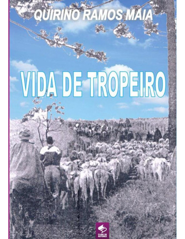 Vida De Tropeiro