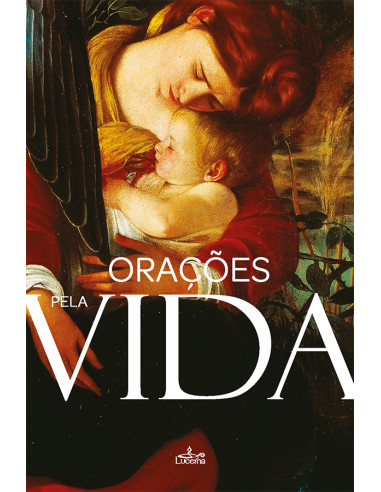 Orações pela Vida