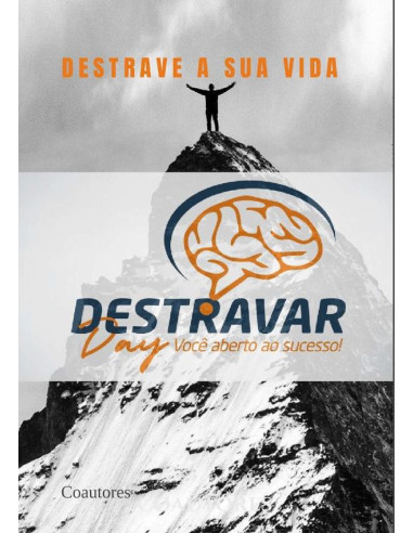 Destravar Day:Você aberto ao sucesso!