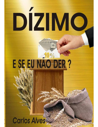 Dízimo:E se eu não der?