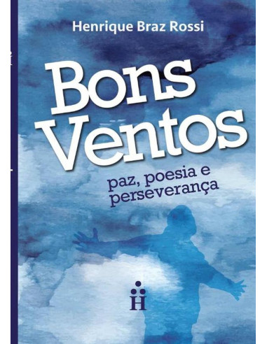 Bons Ventos:Paz, poesia e perseverança