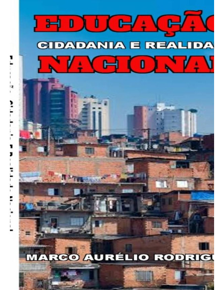 Educação, Cidadania  E Realidade Nacional