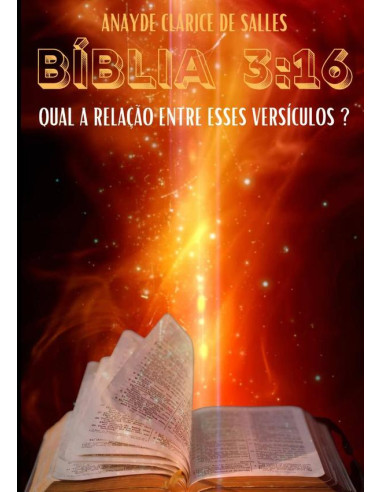 Bíblia 3:16:Qual a relação entre esses versículos?