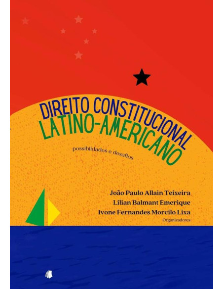 Direito Constitucional Latino-americano:possibilidades e desafios