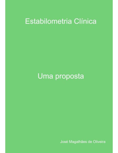 Estabilometria Clínica:Uma proposta