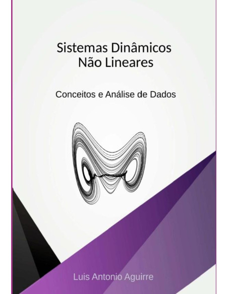 Sistemas Dinâmicos Não Lineares:Conceitos e Análise de Dados