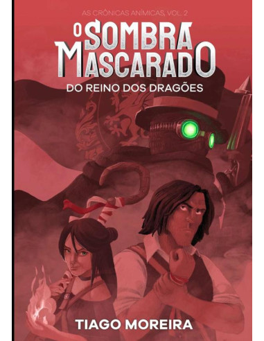 O Sombra Mascarado Do Reino Dos Dragões