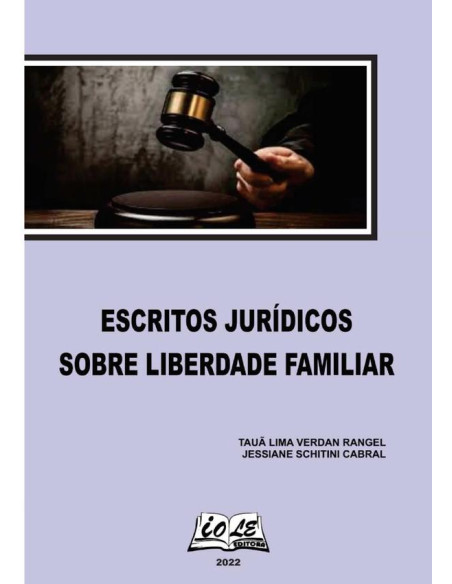 Escritos Jurídicos Sobre Liberdade Familiar