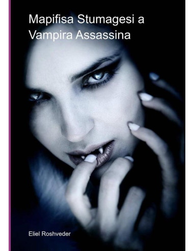 Mapifisa Stumagesi A Vampira Assassina