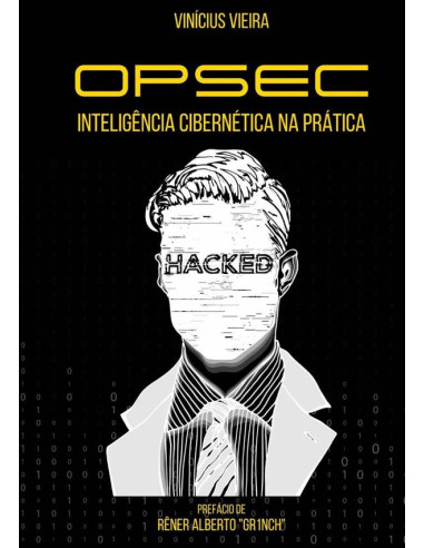 Opsec:Inteligência Cibernética na Prática