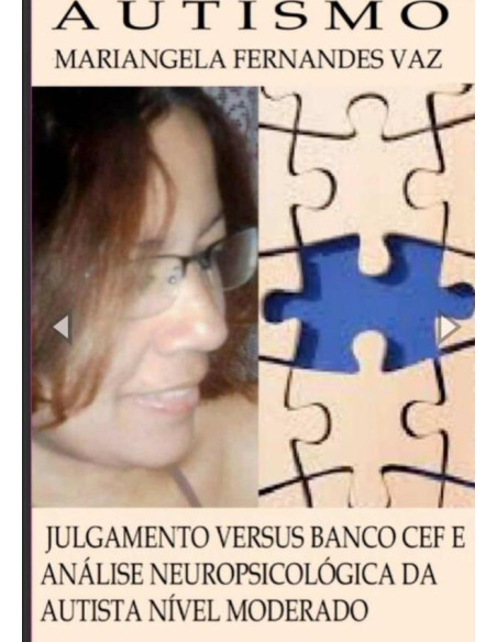 Autismo:Resultado do julgamento trabalhista, que perdi, versus banco Caixa Econômica.