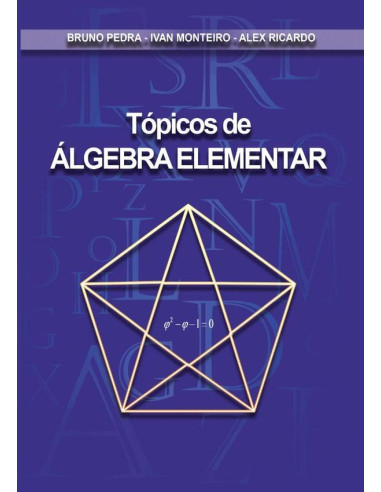 Tópicos De Álgebra Elementar:Álgebra elementar