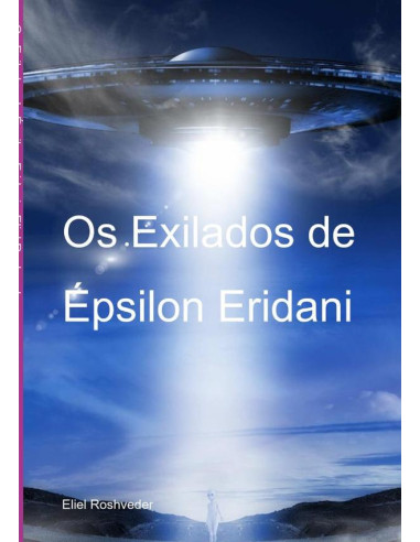 Os Exilados De Épsilon Eridani