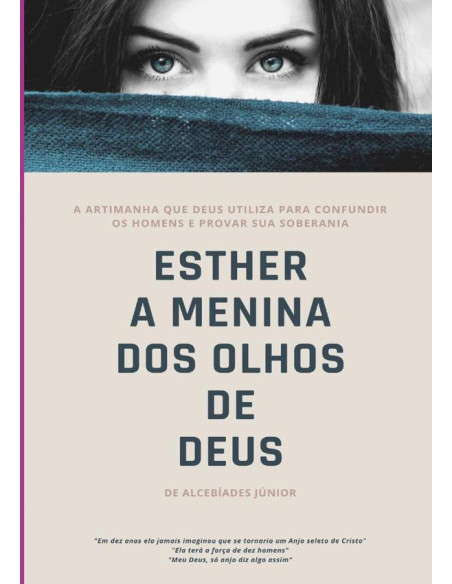 Esther:A Menina dos Olhos de Deus