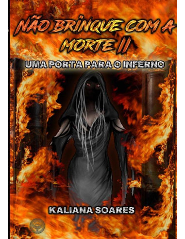 Não Brinque Com A Morte 2:Uma porta para o inferno