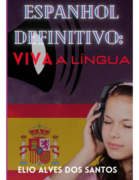 Espanhol Definitivo::viva a língua