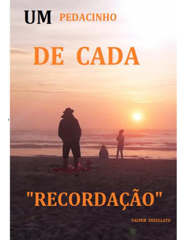 Um Pedacinho De Cada Recordação