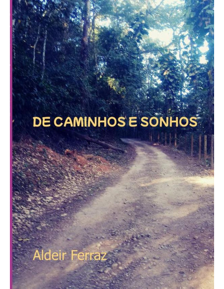 De Caminhos E Sonhos:De Caminhos e Sonhos